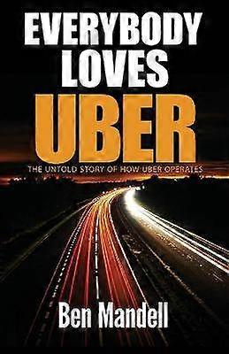 Everybody Loves Uber