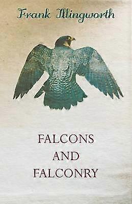Falcons and Falconry