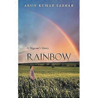 RAINBOW A Migrant's Story