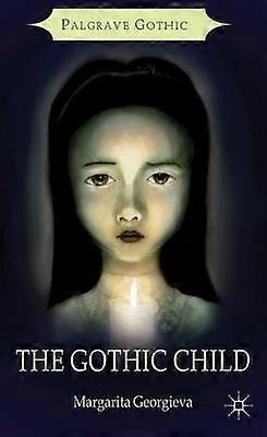 The Gothic Child