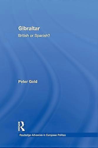Gibraltar British or Spanish?