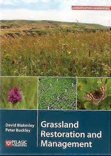 Grassland Restoration and Management