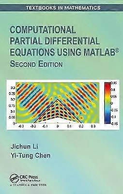 Computational Partial Differential Equations Using MATLAB