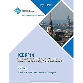 Icer14-forhandlingene fra den 10. årlige konferansen om internasjonal datautdanning - ICER 14-konferansekomité - Paperback - en bok