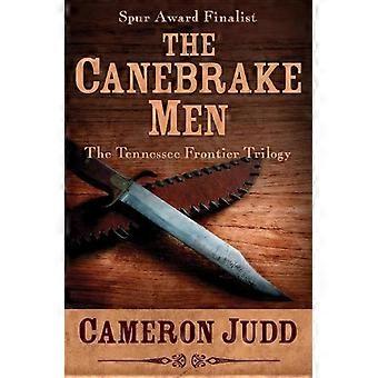 Canebrake-miehet - Cameron Judd