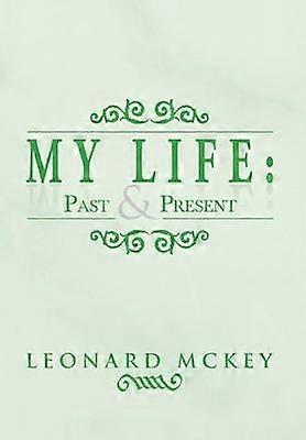 My Life Past and Present