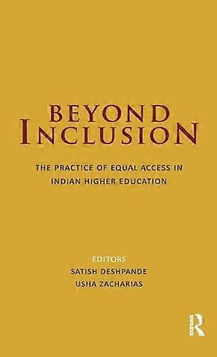 Beyond Inclusion: The Practice of Equal Access in Indian Higher Education
