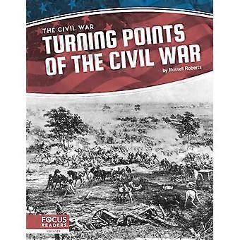 Turning Points of the Civil War