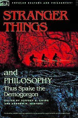 Stranger Things and Philosophy