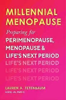 Millennial Menopause by Lauren A. Tetenbaum Paperback