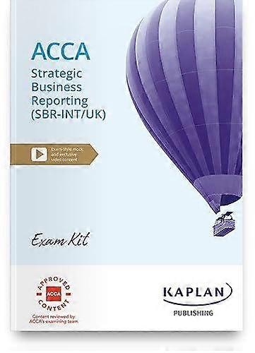 Strategic Business Reporting  Exam Kit by KAPLAN Paperback