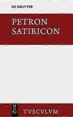 Satiricon by Petronius Hardback Book