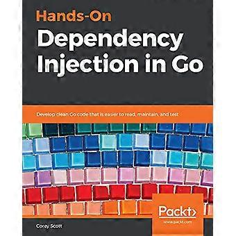 Praktische Dependency Injection in Go: Entwickeln Sie sauberen Go-Code, der leichter lesbar, wartbar und testbar ist.