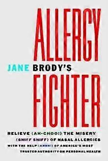 Jane Brodys Allergy Fighter - Jane Brody