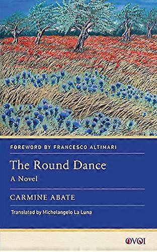 La danza circular: Una novela