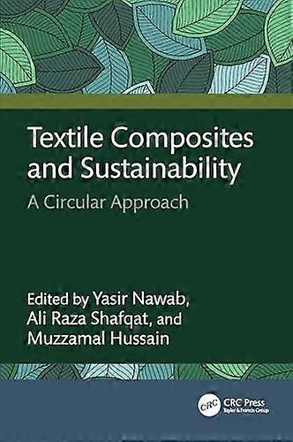 Textile Composites and Sustainability A Circular Approach