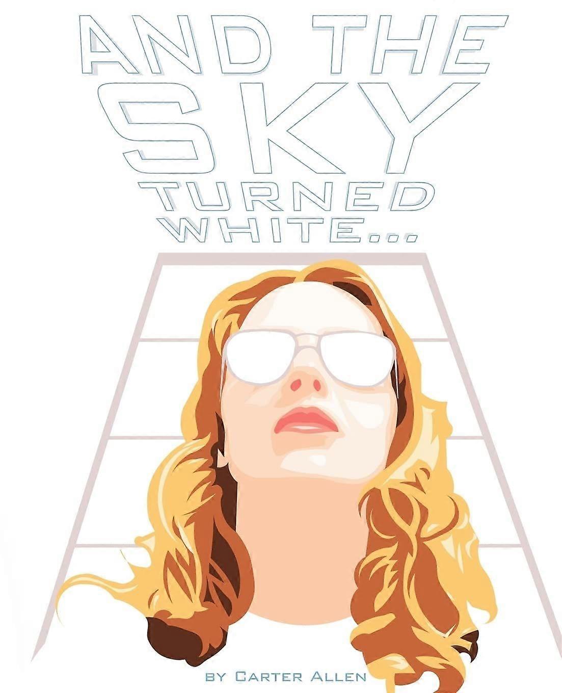 And the sky turned white...