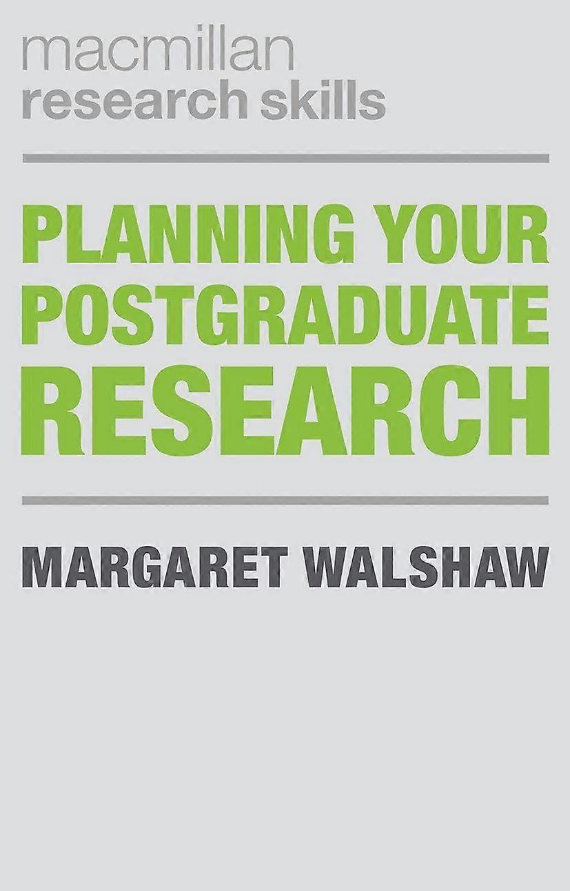 Planning your postgraduate research