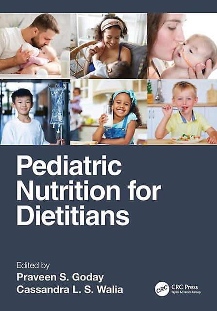 Pediatric Nutrition For Dietitians Paperback