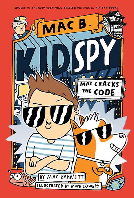 Mac Cracks The Code Mac B. Kid Spy 4 by Mac Barnett Paperback