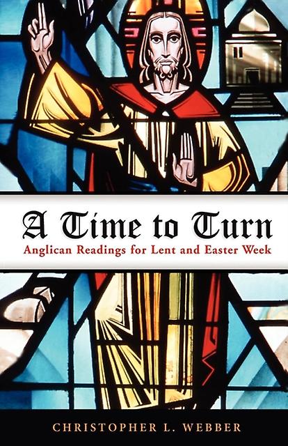 A Time To Turn by Christopher L. Webber Paperback Book