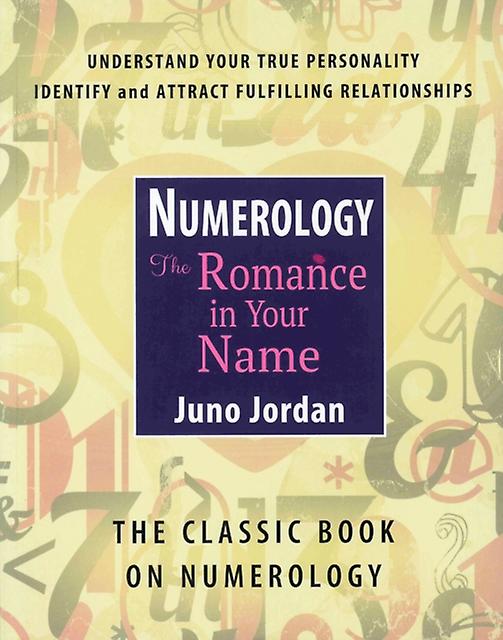 Numerology The Romance In Your Name by Juno Jordan Paperback Book