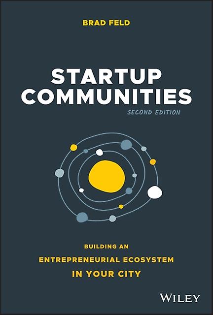 Startup Communities by Brad Feld Hardback Book