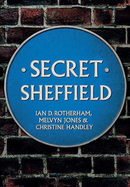 Secret Sheffield by Christine Handley Paperback Book