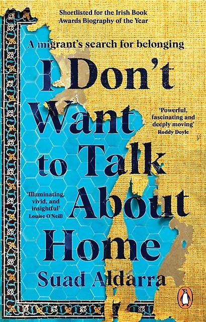 I Dont Want To Talk About Home by Suad Aldarra Paperback Book