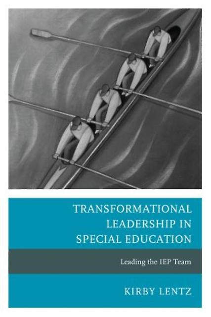 Transformational Leadership In Special Education by Kirby Lentz Paperback Book