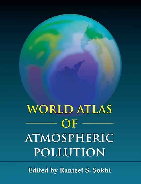 World Atlas Of Atmospheric Pollution Paperback