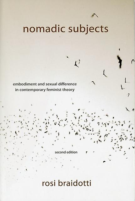 Nomadic Subjects by Braidotti & Rosi Distinguished Professor in the Humanities & Utrecht University Paperback Book