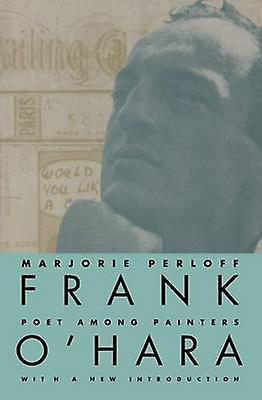 Frank Ohara by Marjorie Perloff Paperback Book