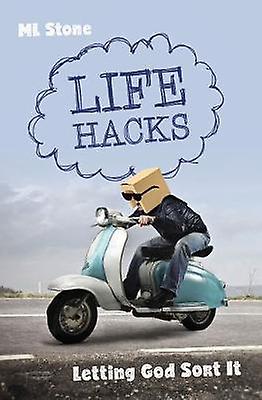 Life Hacks by MaryLouise Stone Paperback