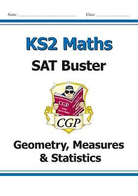 Ks2 Maths Sat Buster Geometry Measures Statistics Book 1 For The 2026 Tests by CGP Books Paperback Book