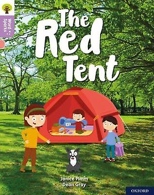 Oxford Reading Tree Word Sparks Level 1 The Red Tent by Janice Pimm Paperback Book