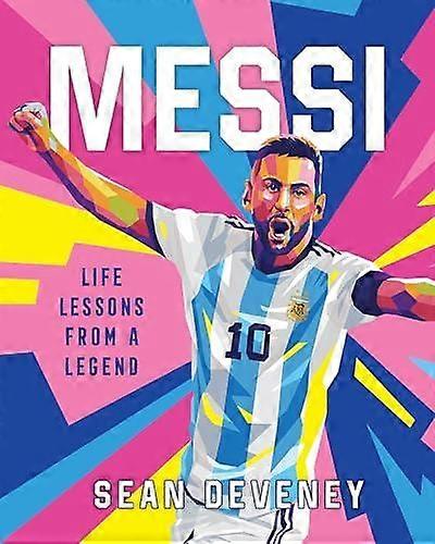 Messi by Sean Deveney Hardback Book