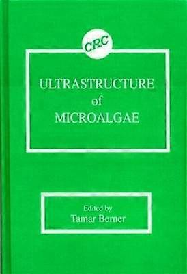 Ultrastructure of Microalgae