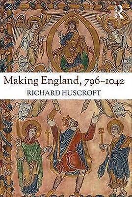 Making England 796-1042