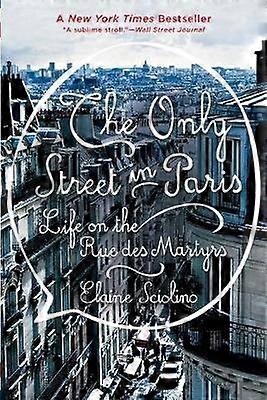 The Only Street in Paris