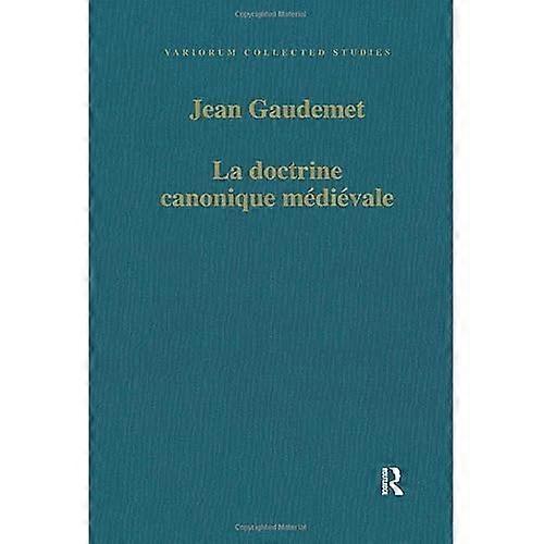 La Doctrine Canonique Medievale