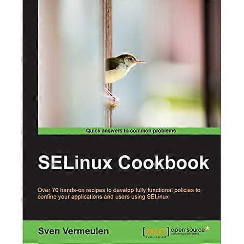 SELinux Cookbook