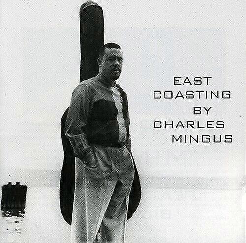 Charles Mingus East Coasting CD (2012) NEW