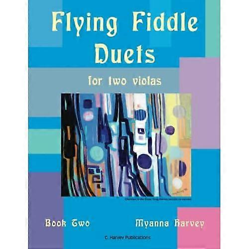 Flying Fiddle Duets for Two Violas, Book Two
