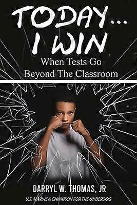 Today I Win When Tests Go Beyond The Classroom