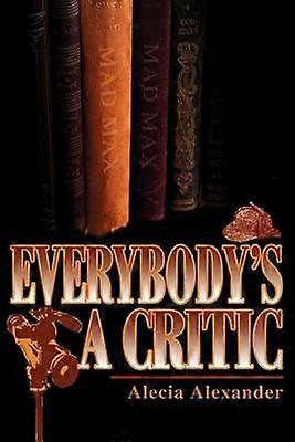 Everybody's a Critic