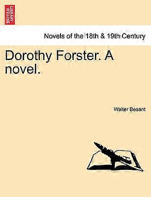 Dorothy Forster A novel