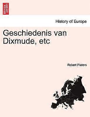 Geschiedenis van Dixmude etc
