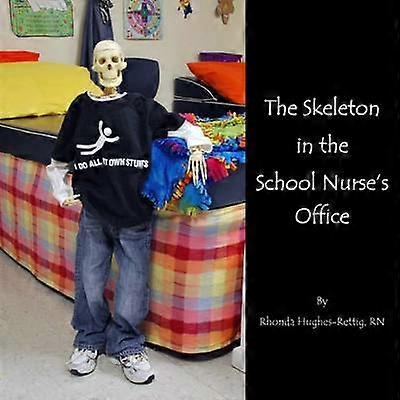 The Skeleton in the School Nurse's Office