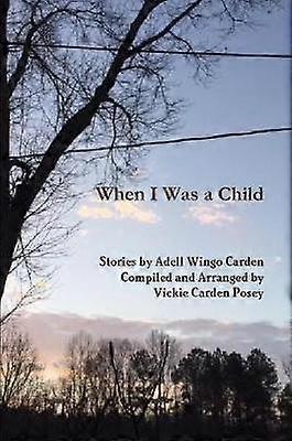 When I Was a Child